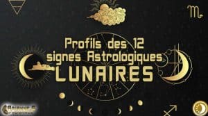 12 Signes Lunaires astrologiques