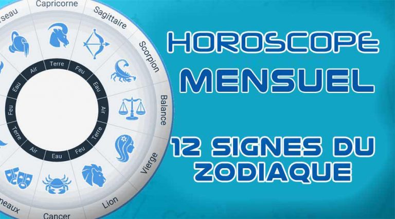 Votre Horoscope Mensuel des signes astrologiques