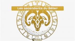Les 12 Ascendants du Bélier