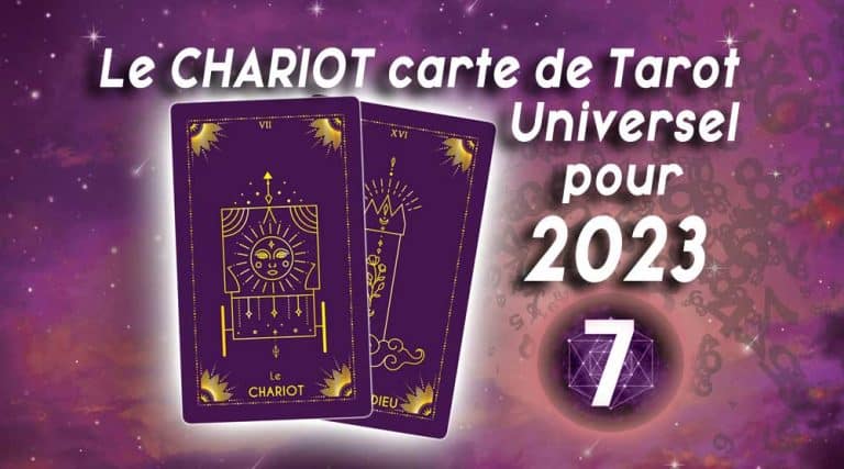 Lire la suite à propos de l’article Carte de Tarot 2023 Année du Chariot Arcane N°7