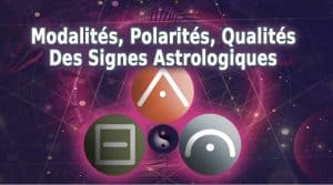 Lire la suite à propos de l’article Qualités, Polarités et Modalités des 12 Signes Astrologiques