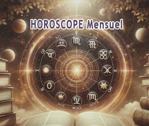 Horoscope Mensuel Horoscope du Mois