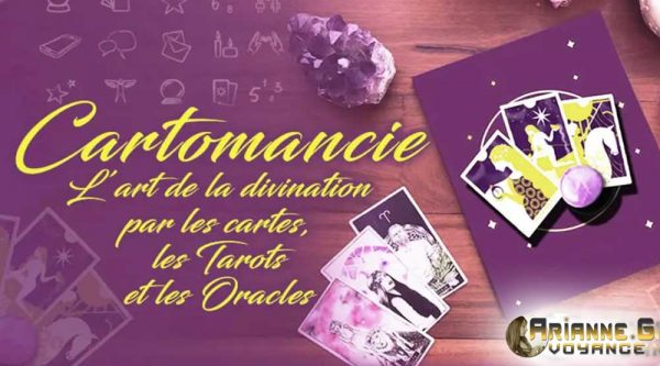 Guide de la Cartomancie, Tarots et Oracles divinatoires